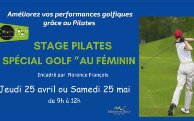 Stage Pilates spécial golf au féminin – 25 avril ou 25 mai