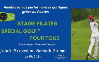 Stage Pilates spécial golf pour golfeurs et golfeuses – 25 avril ou 25 mai
