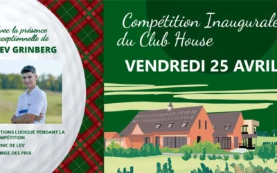 Compétition Inaugurale du Club House – Vendredi 25 avril