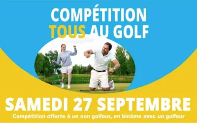 Compétition TOUS AU GOLF – Samedi 27 septembre
