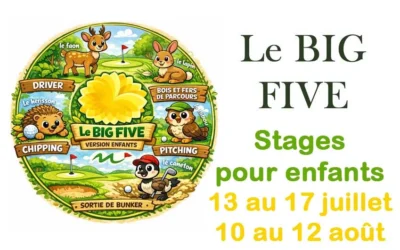 Stage de golf enfants et jeunes – le Big Five – Août