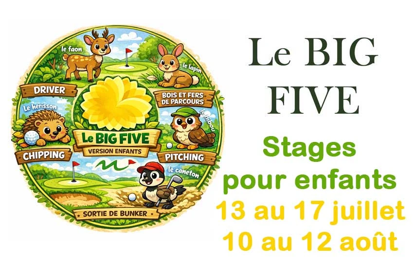 Stage de golf enfants et jeunes – le Big Five – Août